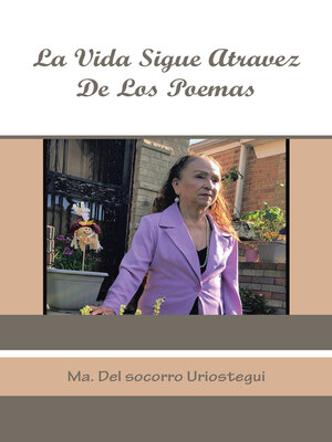 cover image of LA VIDA SIGUE ATRAVEZ DE LOS POEMAS